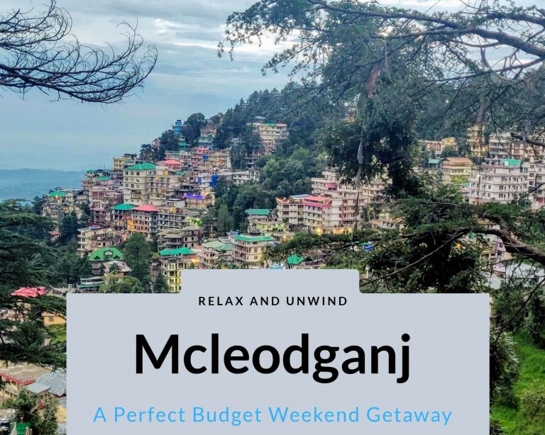 Read more about the article Mcleodganj- A Perfect Budget Weekend Trip